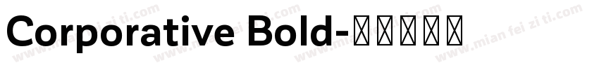 Corporative Bold字体转换